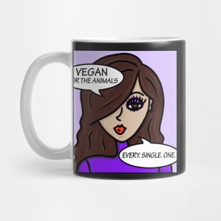 Vegan For The Animals Every Single One Mug